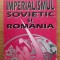 Imperialismul sovietic si Romania / de Alexandru V. Boldur