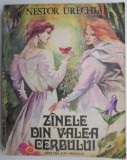 Zanele din valea cerbului &ndash; Nestor Urechia