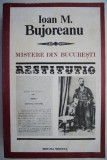 Mistere din Bucuresti &ndash; Ioan M. Bujoreanu