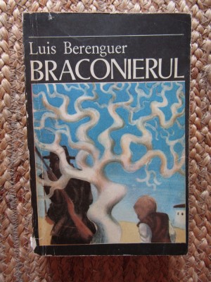 Braconierul - Luis Berenguer foto