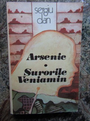 Sergiu Dan - Arsenic. Surorile Veniamin foto