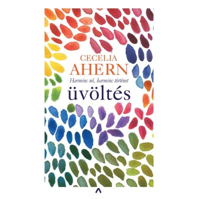 &amp;Uuml;v&amp;ouml;lt&amp;eacute;s - Cecelia Ahern foto