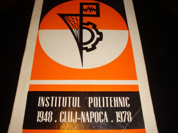 Institutul Politehnic Cluj Napoca 1948-1978