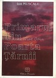 Cumpara ieftin Primarul Din Poarta Tarnii - Ion Muscalu