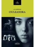 Ciuleandra/Liviu Rebreanu