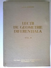 Gh. Vranceanu - Lectii de geometrie diferentiala, vol. II foto
