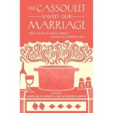 The Cassoulet Saved Our Marriage
