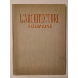 L&#039;Architecture roumaine (1953)