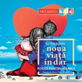 Noua viata in dar. Poezii pentru mamici, Alina Sirbu, Niculescu