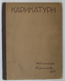 ALBUM DE CARICATURI de ALEXANDER BOJINOV , 1924, TEXT IN LB. BULGARA