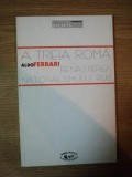 A TREIA ROMA . RENASTEREA NATIONALISMULUI RUS de ALDO FERRARI , 1999