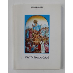INVITATIA LA CINA de MIHAI BOLDAN , 2006, DEDICATIE *