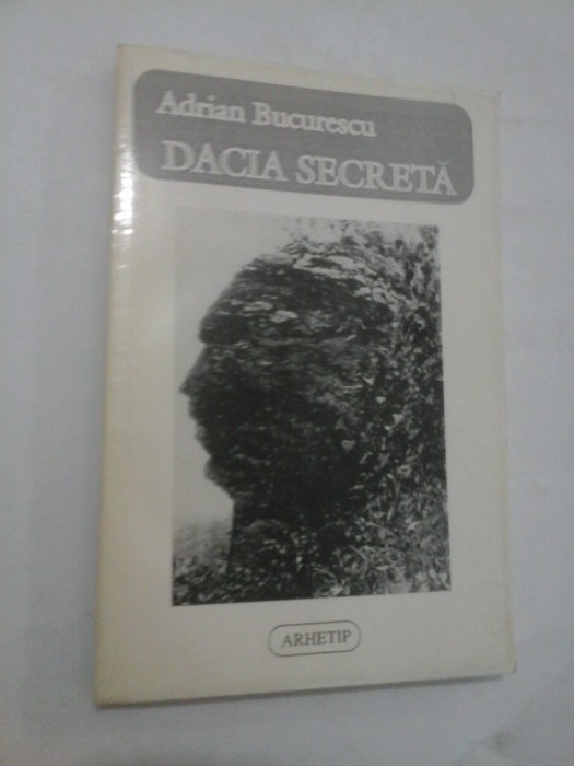 DACIA SECRETA - Adrian Bucurescu