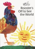 Rooster&#039;s Off to See the World