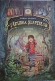 Padurea Soaptelor. Aventura incepe - Andreas Suchanek