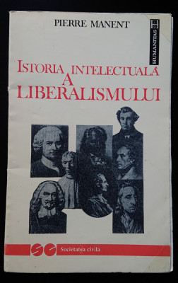 Istoria intelectuala a liberalismului, Pierre Manet, folosita cu sublinieri foto