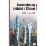 Ascensiunea globala a Chinei