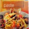 DELICII IN BUCATARIE , PASTE , 2011