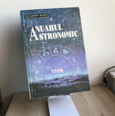 Carte Astronomie - Anuarul Astronomic 1996 - Editura Academiei Rom&acirc;ne
