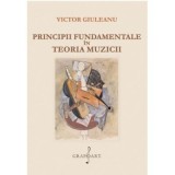 Principii Fundamentale in Teoria Muzicii - Victor Giuleanu