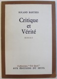 CRITIQUE ET VERITE - ESSAI par ROLAND BARTHES , 1966