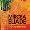 FAURARI SI ALCHIMISTI - MIRCEA ELIADE