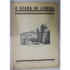 O GEANA DE LUMINA , REVISTA LICEULUI &#039;&#039; GH. LAZAR &#039;&#039; , BUCURESTI , ANUL I , No. 6, MAI , 1934