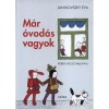 M&aacute;r &oacute;vod&aacute;s vagyok - Janikovszky &Eacute;va