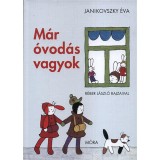 M&aacute;r &oacute;vod&aacute;s vagyok - Janikovszky &Eacute;va