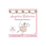 Angelina Ballerina Storybook Treasury