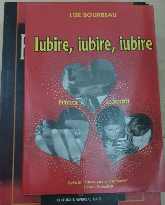 Iubire, Iubire, Iubire Lise Bourbeau foto