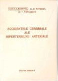 Accidente cerebrale ale hipertensiunii arteriale - A. Radovici, R. Papazian, V. Voiculescu