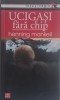Ucigasi fara chip - Henning Mankell - Carte (Noua/Anticariat) Thriller Politist