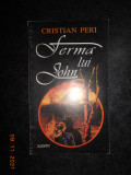CRISTIAN PERI - FERMA LUI JOHN