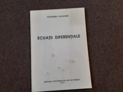 Alexandra Colojoara - Ecuatii diferentiale foto