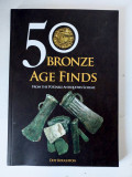 50 Bronze Age Finds From the Portable Antiquities Scheme