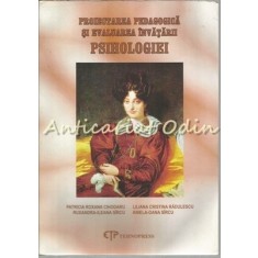 Proiectarea Pedagogica Si Evaluarea Invatarii Psihologiei - Patricia R. Cihodaru