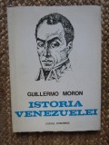 ISTORIA VENEZUELEI-GULLERMO MORON