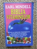 BIBLIA VITAMINELOR de EARL MINDELL 1991