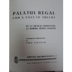 Palatul regal cum a fost in trecut Emil Vartosu - Bucureti, 1937