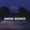 Radio Silence