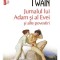 Jurnalul Lui Adam Si Al Evei Top 10+ Nr 560, Mark Twain - Editura Polirom
