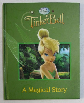 TINKERBELL - A MAGICAL STORY by LISA MARSOLI , ILLUSTRATED by DISNEY STORYBOOK ARTISTS , 2009 foto