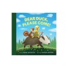 Dear Duck, Please Come!