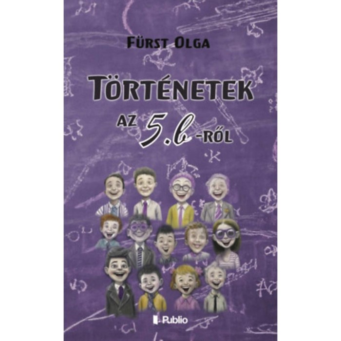 T&ouml;rt&eacute;netek az 5. b-ről - F&uuml;rst Olga