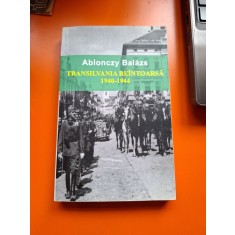 TRANSILVANIA RE&Icirc;NTOARSĂ - Ablonczy Bal&aacute;zs