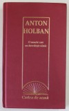 O MOARTE CARE NU DOVEDESTE NIMIC de ANTON HOLBAN , 2009 * PREZINTA SUBLINIERI CU CREIONUL