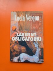 Labirint obligatoriu - Lucia Verona - cu dedicatia autoarei catre Nicolae Prelipceanu