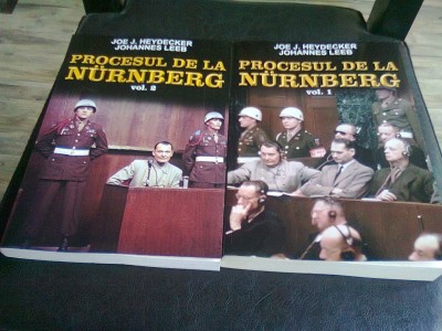 PROCESUL DE LA NURNBERG - JOE J. HEYDECKER 2 VOLUME foto