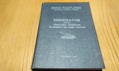 MEMORATOR PENTRU PREGATIREA OFITERILOR IN REZERVA DIN ARMA TANCURI - Editura MAN, Comandamentul Infanteriei si Tancuri, 1977, 380 p.